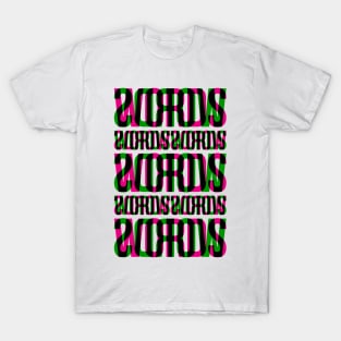 Words Typography Stack (Magenta Green Black) T-Shirt